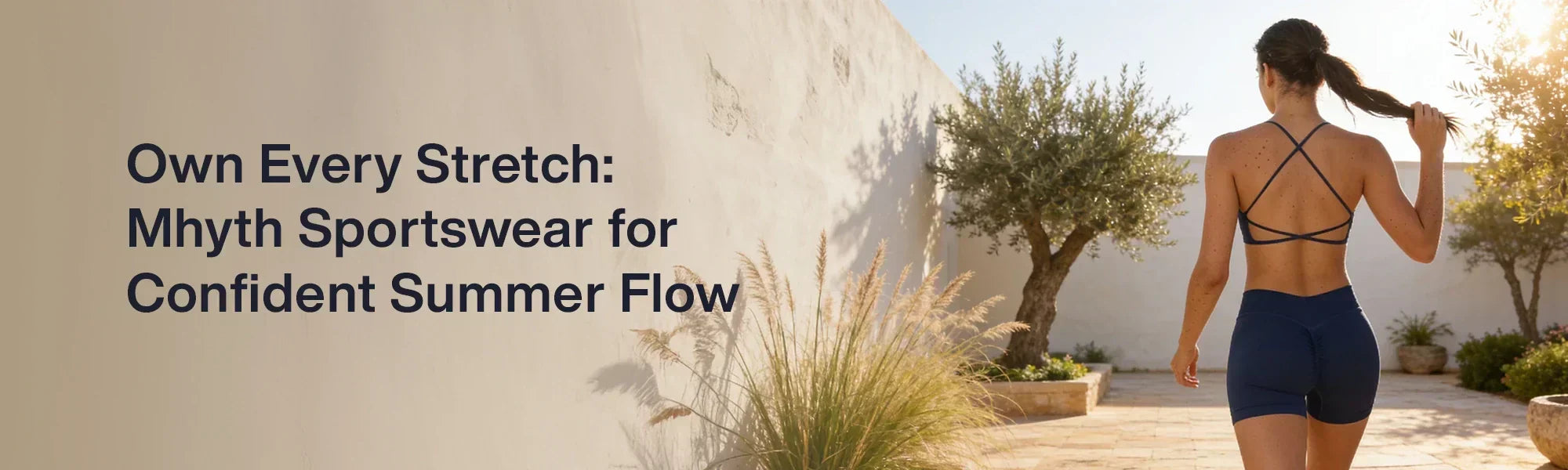 Own Every Stretch: Mhyth Sportswear for Confident Summer Flow