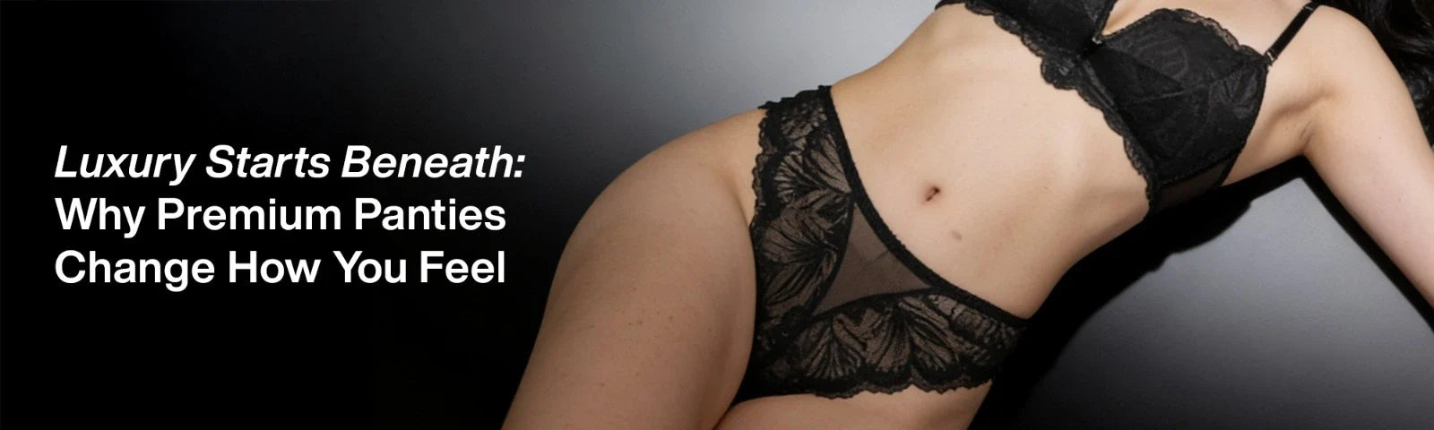 Luxury Starts Beneath: Why Premium Panties for Women Change How You Feel