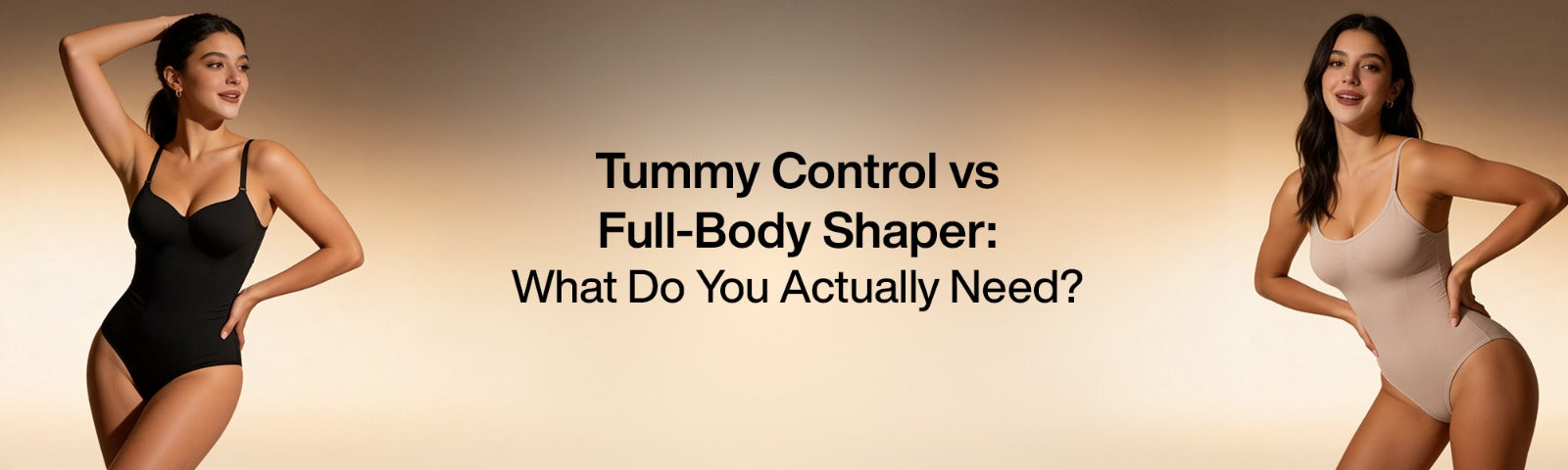 Tummy Control vs Full-Body Shaper: What Do You Actually Need?